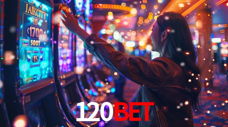 Sinta a adrenalina dos jogos de cassino com 120bet